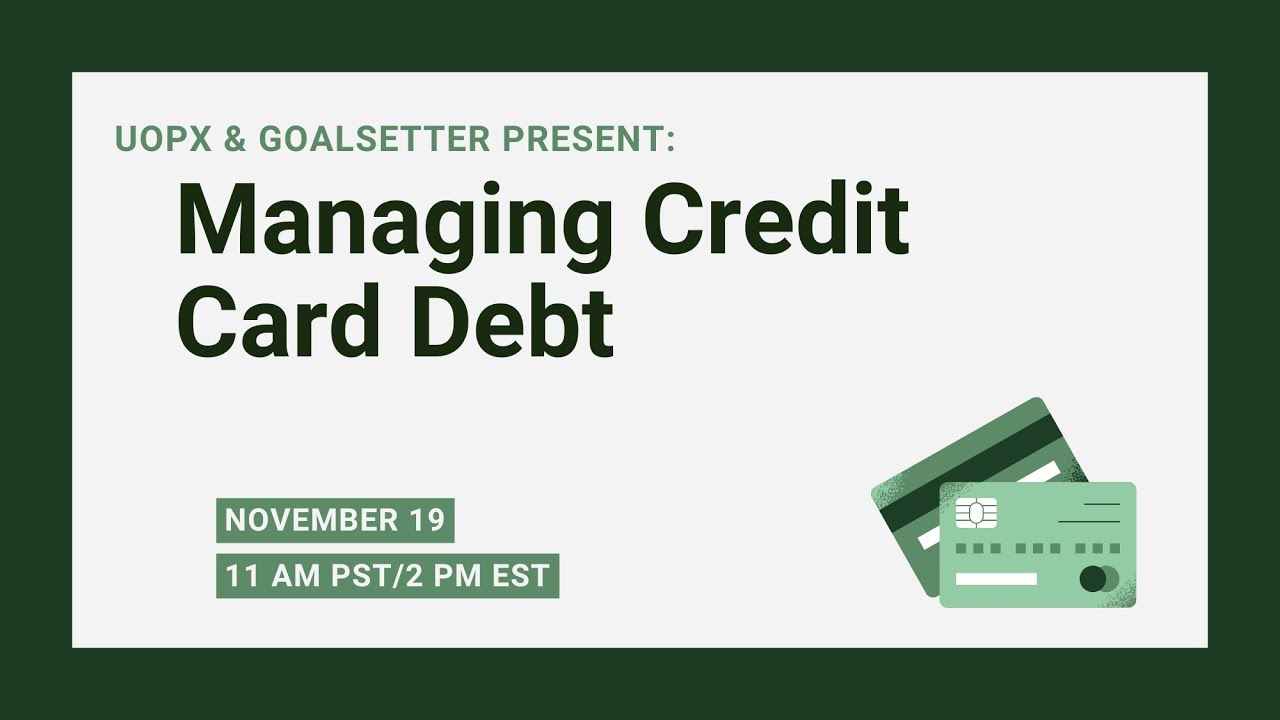 Managing Credit Card Debt Webinar
